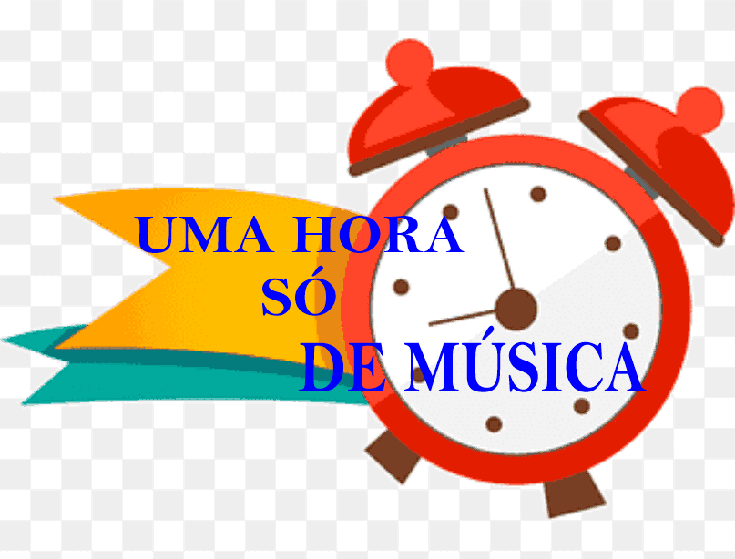 UMA HORA SÓ DE MÚSICA